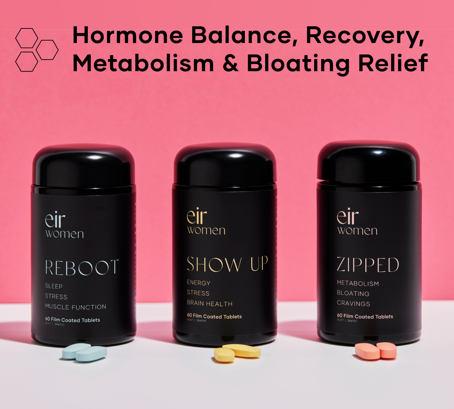 Black bottle of Reboot Eir Supplement with blue print, black bottle of Show Up Eir Supplement with yellow print, Black bottle of Zipped Eir Supplement with pink print, all against a pink background