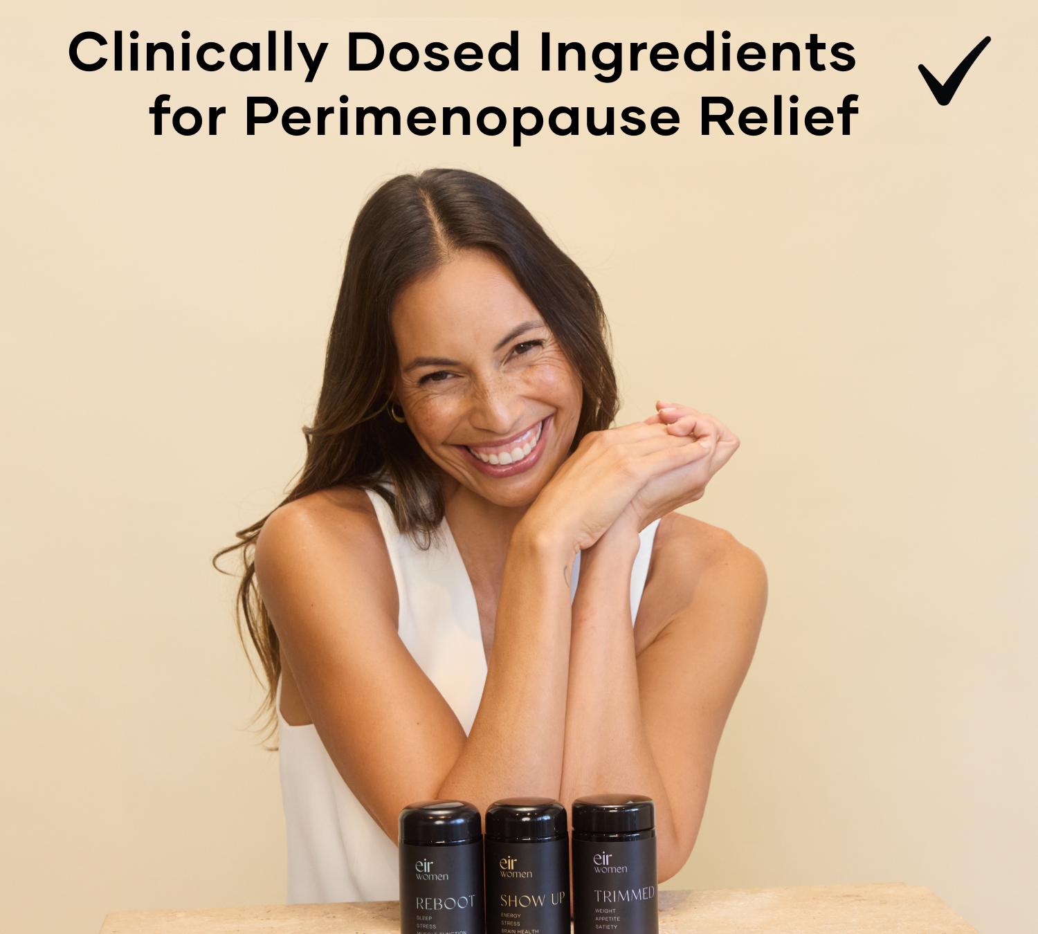 Transformation Trio - Reboot - Trimmed - Show Up - Eir Women - Supplements - Perimenopause Relief - Happy woman